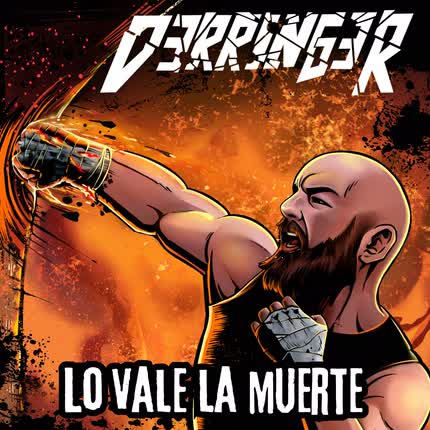 DERRINGER: Lo vale la muerte