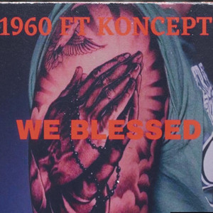 1960: We blessed
