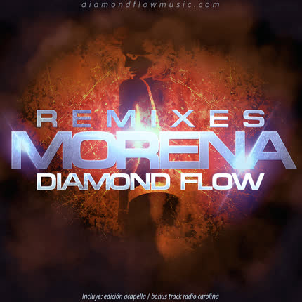 DIAMOND FLOW: Morena - Remixes