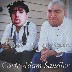 DARK GRIMES: Corte Adam Sandler