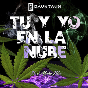 DAUNTAUN: Tú y yo en la nube