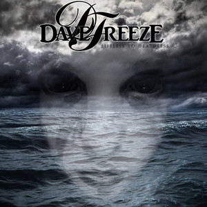 DAVEFREEZE: Lifeless to Deathless