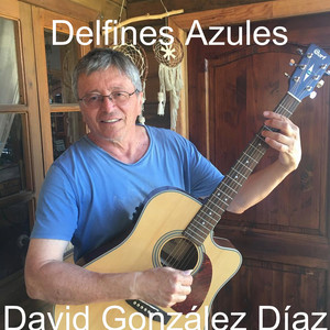 DAVID GONZALEZ DIAZ: Delfines Azules