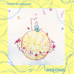 DEGONG: Cosas de Humanos