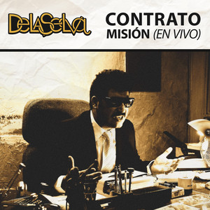 DELASELVA: Contrato (Mix 2024) / Misión (En Vivo)