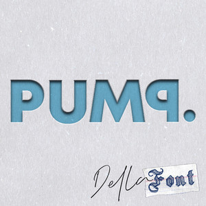 DELLAFONT: Pump