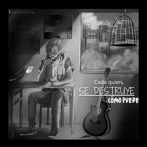 DENINXSILVA: Cada quien, se destruye como puede