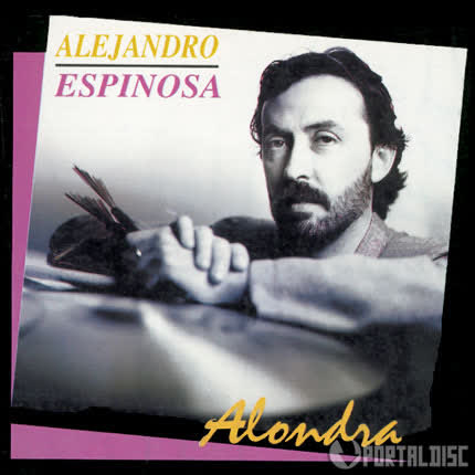 ALEJANDRO ESPINOSA: Alondra