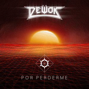 DEWOK: Por Perderme