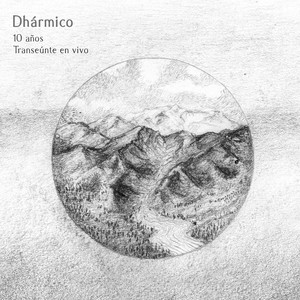 DHARMICO: 10 Años (Transeúnte en Vivo)