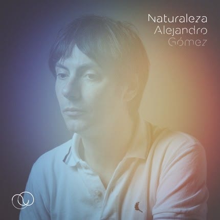 ALEJANDRO GOMEZ: Naturaleza