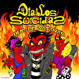 DIABLOS SUICIDAS: Hijo de Satanas