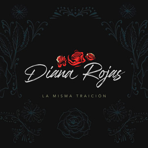 DIANA ROJAS: La misma traición