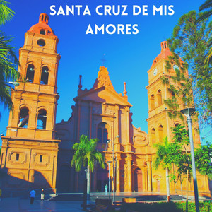 DIANA ROJAS: Santa Cruz de Mis Amores
