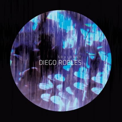 DIEGO ROBLES: Souldust