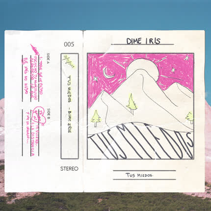 DIME IRIS: Tus Miedos