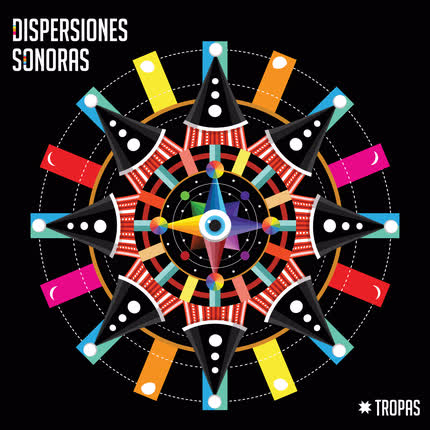 DISPERSIONES SONORAS: Tropas