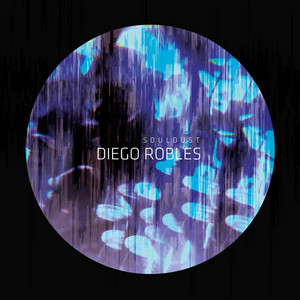 DIEGO ROBLES: Souldust