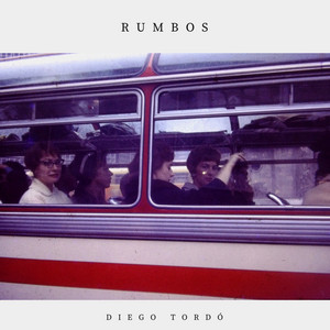 DIEGO TORDO: Rumbos