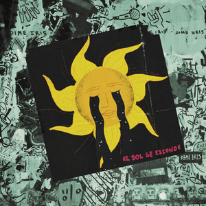 DIME IRIS: El Sol Se Esconde
