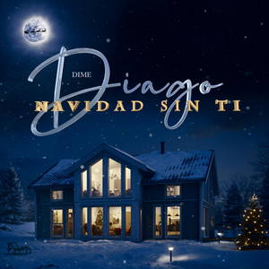 DIMEDIAGO: Navidad Sin Ti