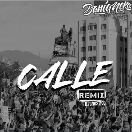 DJ GNOSTICO: Calle (Remix)