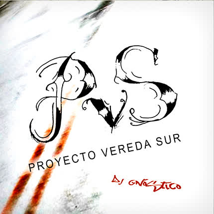 DJ GNOSTICO: Proyecto Vereda Sur