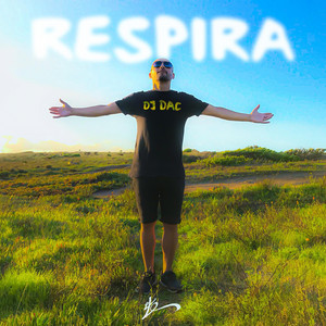 DJ DAC: Respira