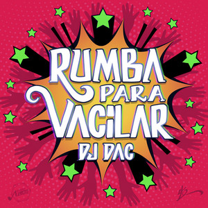 DJ DAC: Rumba para Vacilar