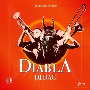 DJ DAC: Diabla