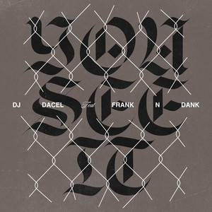 DJ DACEL: You See It
