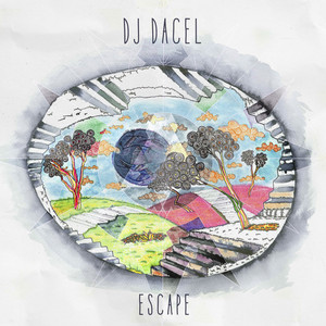 DJ DACEL: Escape