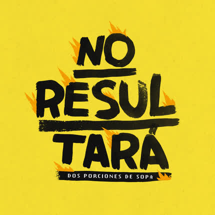 DOS PORCIONES DE SOPA: No Resultará