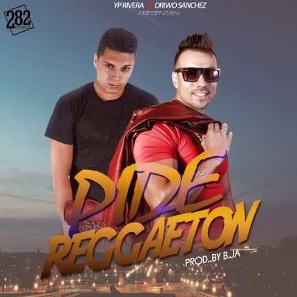 DRIWO SANCHEZ: Pide Reggaeton