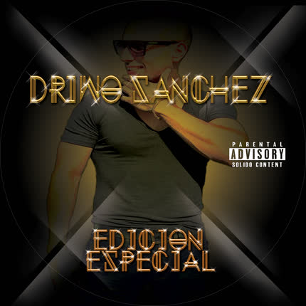 DRIWO SANCHEZ: Edición Especial