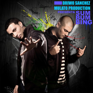 DRIWO SANCHEZ: SUMBUMBING (Bonus track)
