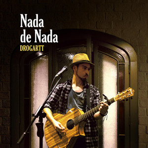 DROGARTT: Nada de Nada
