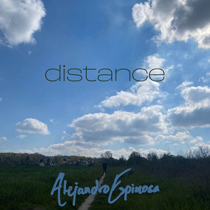 ALEJANDRO ESPINOSA: Distance