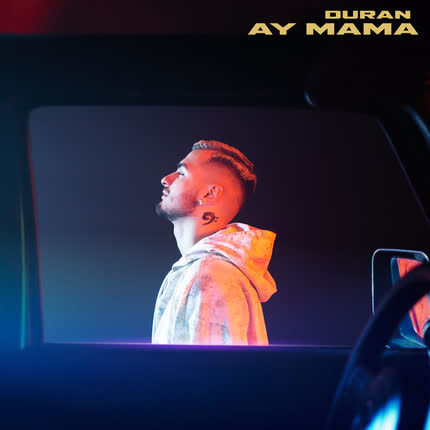 DURAN: Ay Mama