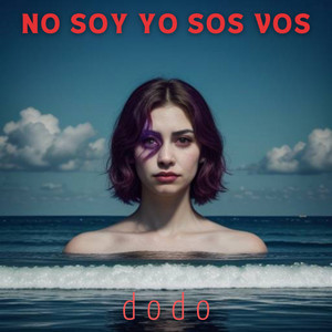 DODO: NO SOY YO SOS VOS