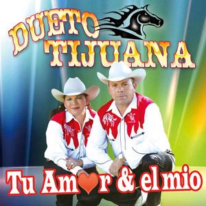 DUETO TIJUANA: Prohibido Amor