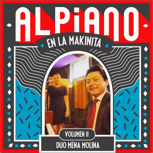 DUO MENA MOLINA: Sesiones al Piano Vol. ll: Duo Mena Molina