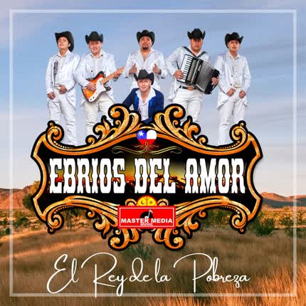 EBRIOS DEL AMOR: El Rey de la Pobreza