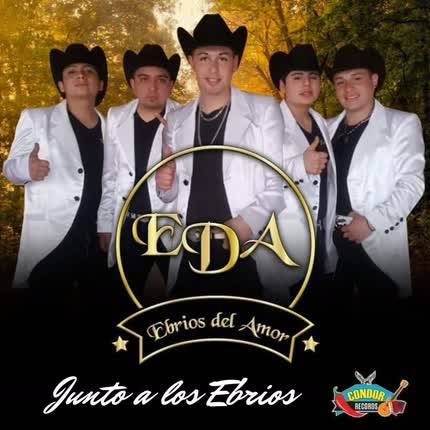 EBRIOS DEL AMOR: Junto a los Ebrios