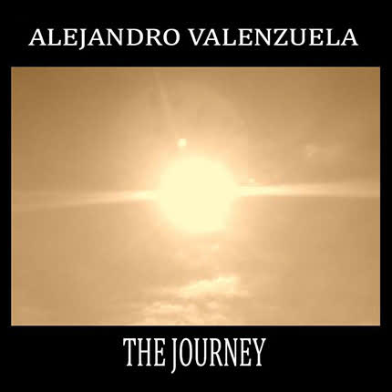 ALEJANDRO VALENZUELA: The journey