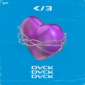 DVCK: </3
