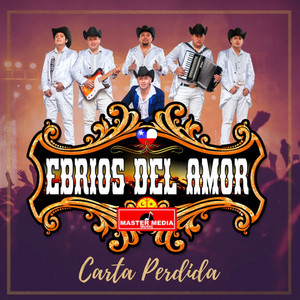 EBRIOS DEL AMOR: Carta Perdida