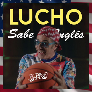 ECBARRIO: Lucho Sabe Inglés