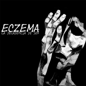 ECZEMA: LA DECADENCIA DE SER