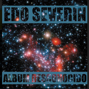 EDO SEVERIN: Album Desconocido